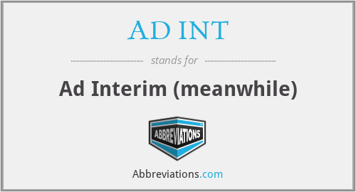 What does AD INT stand for?